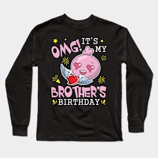 OMG It's My Brother's Birthday Happy With Hearts And Face Long Sleeve T-Shirt